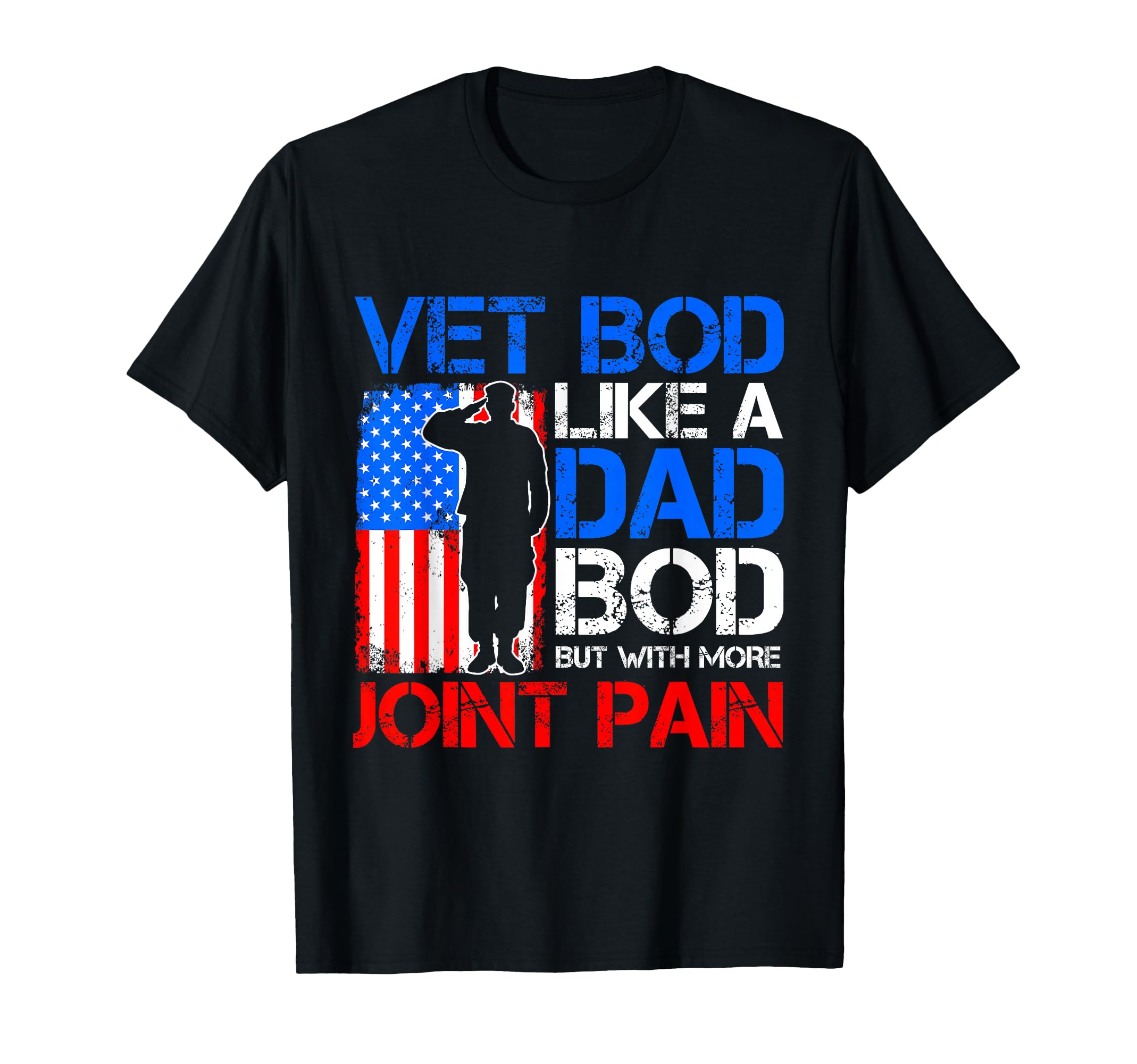 Vet Bod Like Dad Bod But More Joint T-Shirt - Minimalist Print for Adults - T-Shirt, Sweatshirt, Hoodie