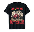 Cycling Dad Like Regular Dad But T-Shirt - Custom Art Print for Adults - T-Shirt, Sweatshirt, Hoodie