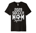 Soccer Mom 29 Soccer Mom 2029 T-Shirt - Casual Everyday Wear Unisex - T-Shirt, Sweatshirt, Hoodie