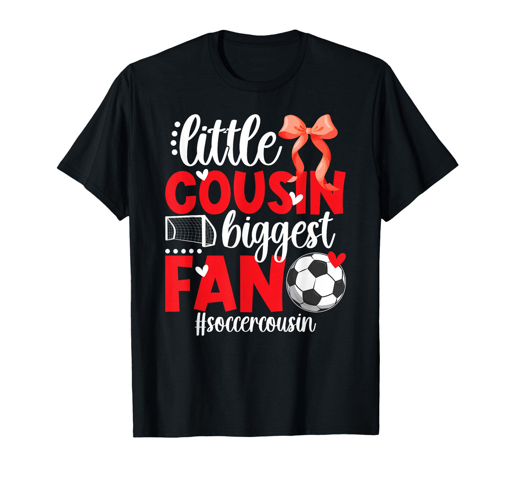 Little Cousin Soccer Cousin Soccer T-Shirt - Minimalist Print for Adults - T-Shirt, Sweatshirt, Hoodie