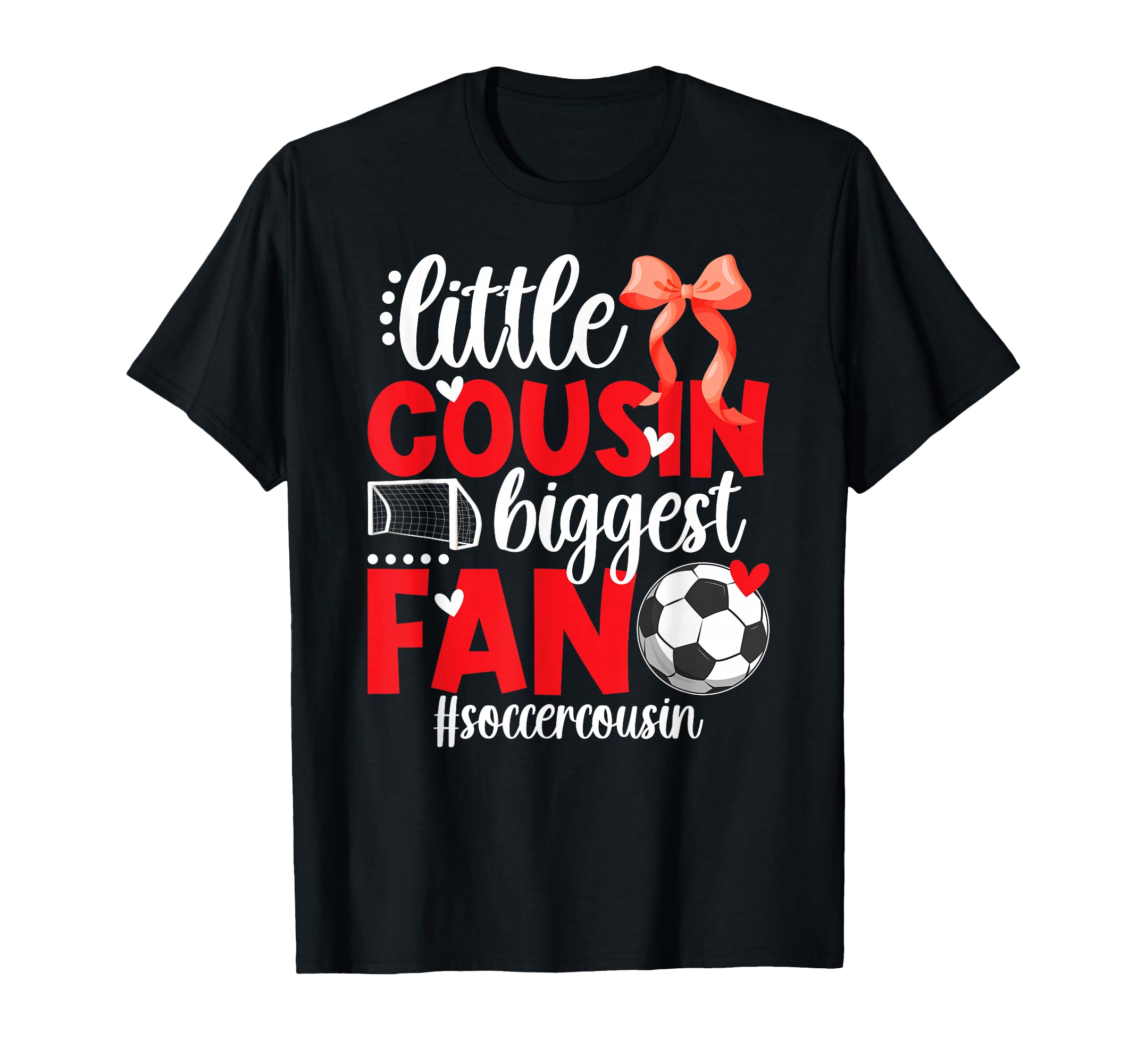 Little Cousin Soccer Cousin Soccer T-Shirt - Minimalist Print for Adults - T-Shirt, Sweatshirt, Hoodie