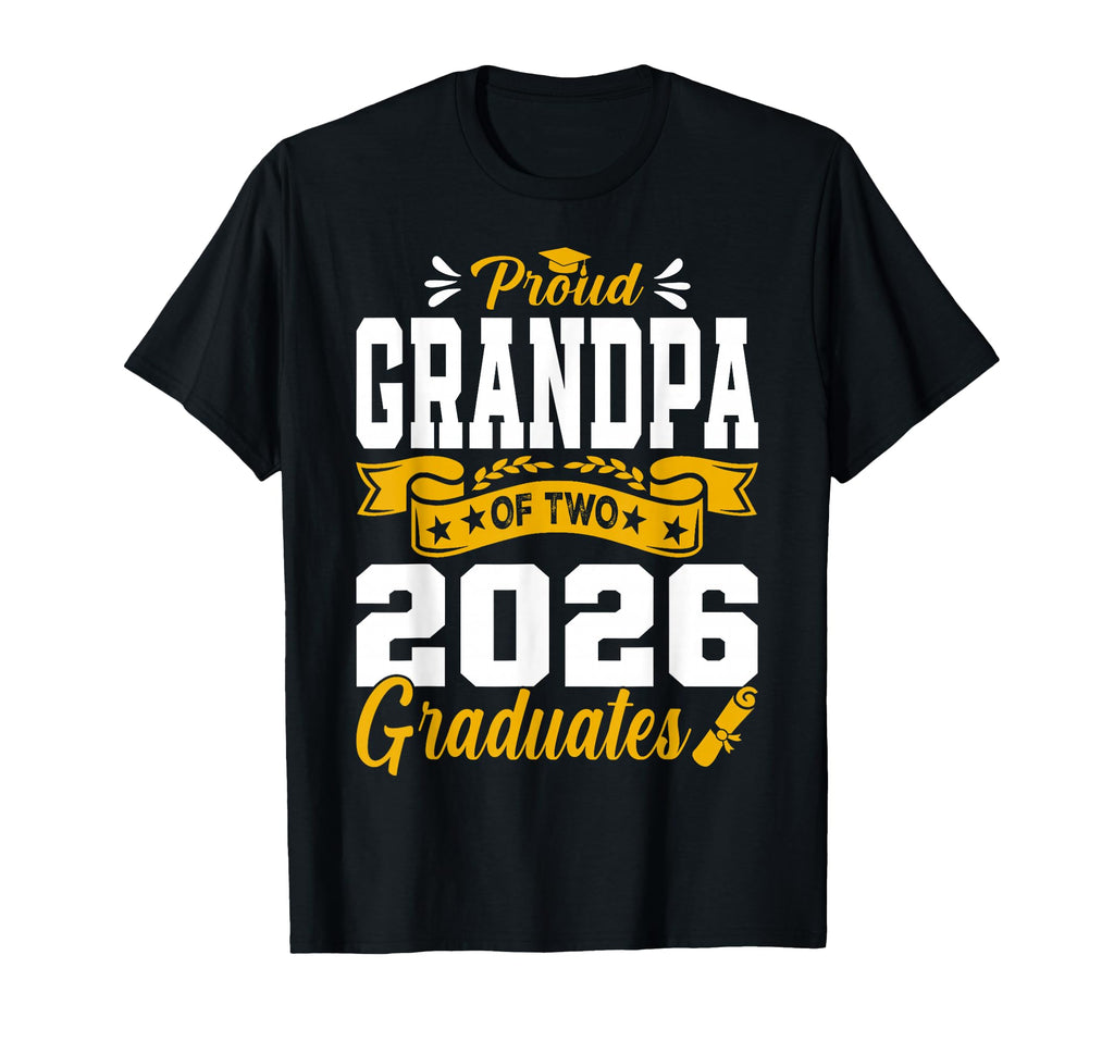 Proud Grandpa Two 2026 Graduates Class T-Shirt - Trendy Graphic Men Women - T-Shirt, Sweatshirt, Hoodie