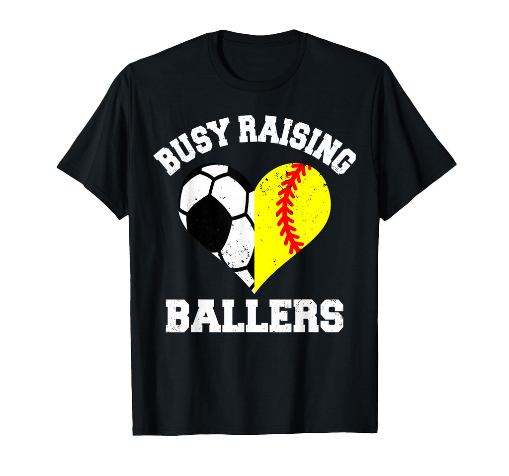 Busy Raising Ballers Soccer Softball T-Shirt - Minimalist Print Unisex - T-Shirt, Sweatshirt, Hoodie