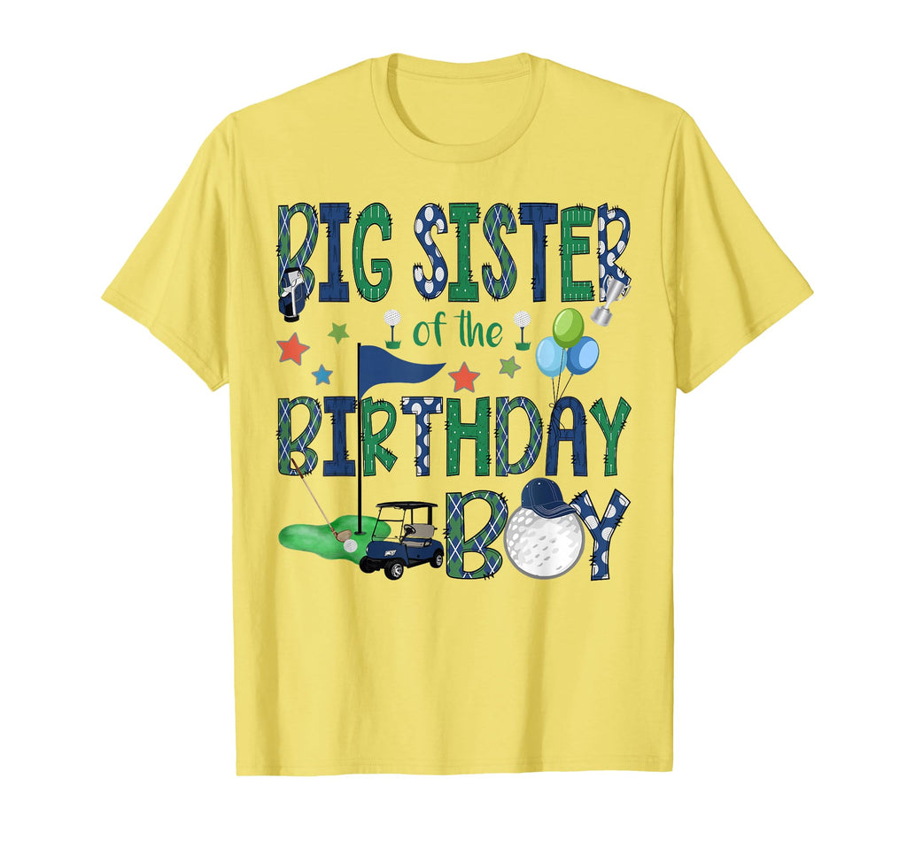 Big Sister Birthday Hole One Golf Lover T-Shirt - Trendy Graphic Men Women - T-Shirt, Sweatshirt, Hoodie