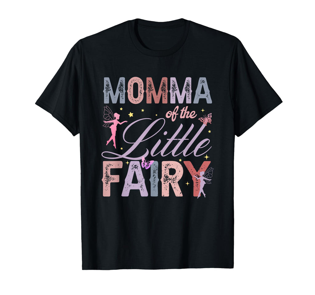Momma Little Fairy 1St Birthday Fairytale T-Shirt - Graphic Print Unisex - T-Shirt, Sweatshirt, Hoodie