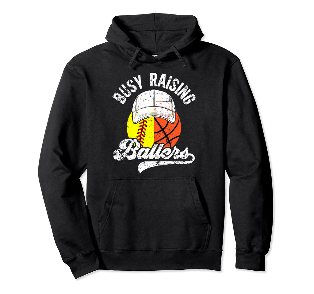 Busy Raising Ballers Basketball Hoodie - Aesthetic Graphic Men Women - T-Shirt, Sweatshirt, Hoodie
