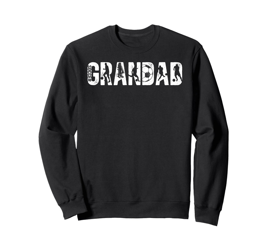Soccer Grandad Grandpa Grandad Sweatshirt - Trendy Graphic Men Women - T-Shirt, Sweatshirt, Hoodie