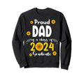 Proud Dad Class 2024 Graduate Sweatshirt - Fun Novelty Design Men Women - T-Shirt, Sweatshirt, Hoodie