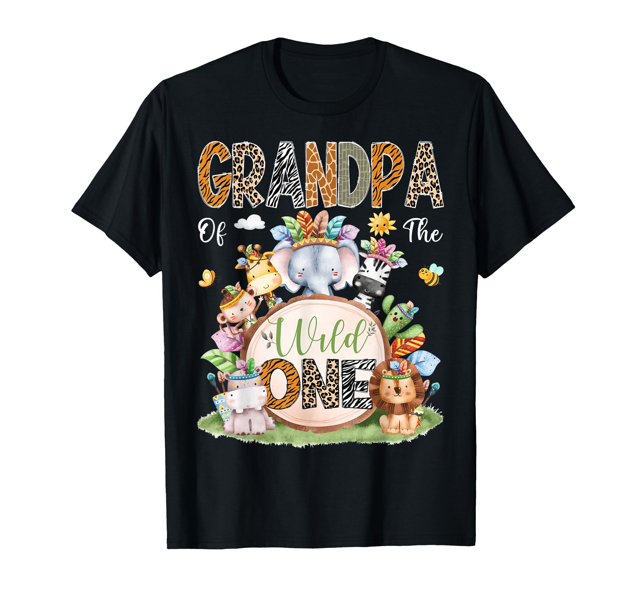 Grandpa Wild One Safari Tribal Animal 1St T-Shirt - Novelty Apparel Unisex - T-Shirt, Sweatshirt, Hoodie