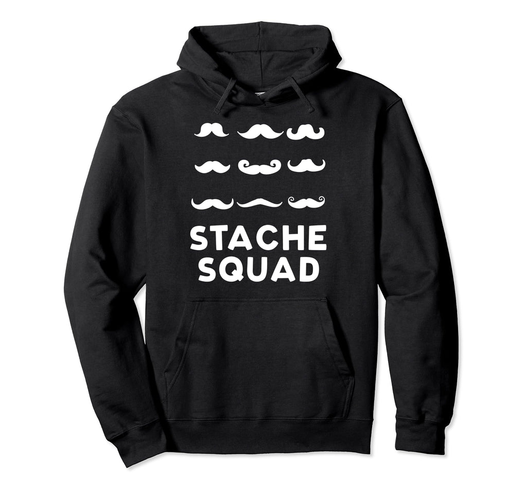 Stache Squad Funny Fathers Day Moustache Hoodie - Graphic Print for Adults - T-Shirt, Sweatshirt, Hoodie