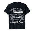 Some People Have To Wait Their Entire Lives T-Shirt - Graphic Print Unisex - T-Shirt, Sweatshirt, Hoodie