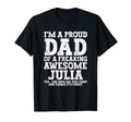 Dad Julia Personalized Name Funny T-Shirt - Aesthetic Graphic for Adults - T-Shirt, Sweatshirt, Hoodie