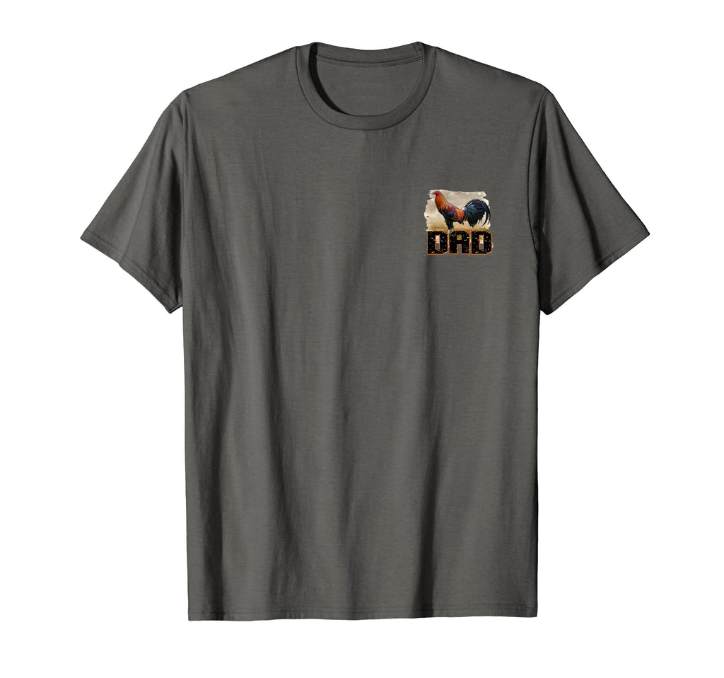 Rooster Dad Game Fowl Dad Fathers T-Shirt - Casual Everyday Wear Men Women - T-Shirt, Sweatshirt, Hoodie