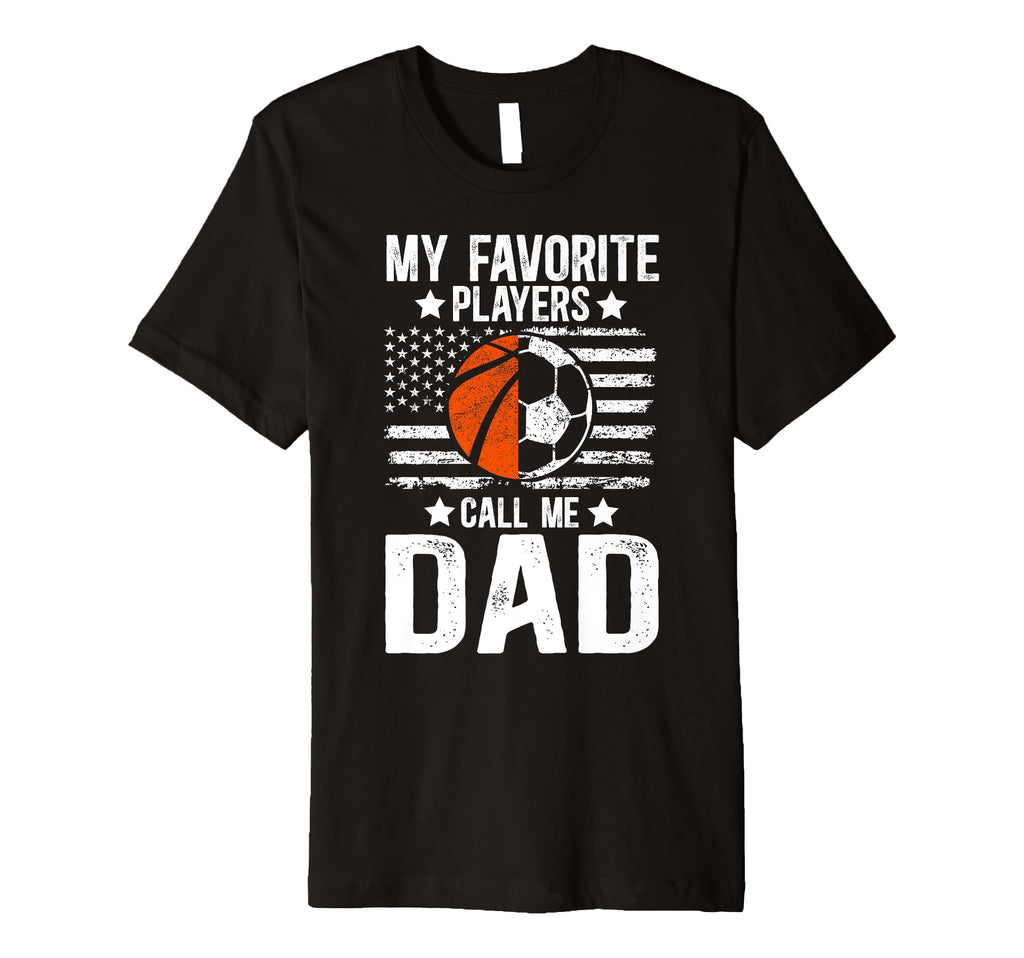 Mens My Favorite Players Call Me Dad T-Shirt - Novelty Apparel Men Women - T-Shirt, Sweatshirt, Hoodie