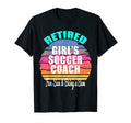 Retired Soccer Coach Retirement T-Shirt - Unique Graphic Men Women - T-Shirt, Sweatshirt, Hoodie