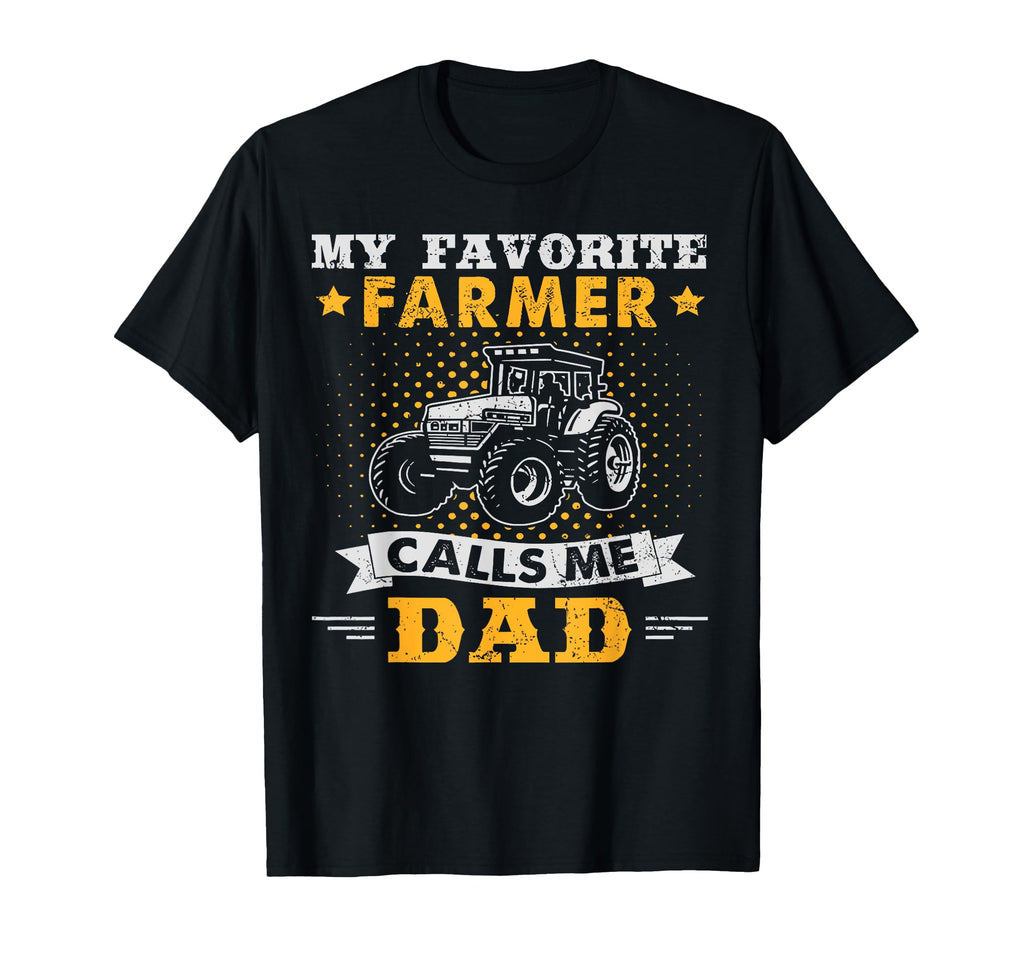 My Favorite Farmer Calls Me Dad T-Shirt - Minimalist Print Men Women - T-Shirt, Sweatshirt, Hoodie
