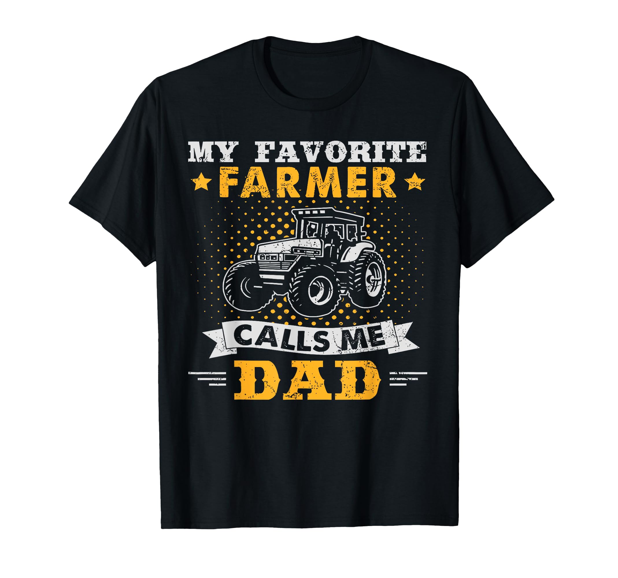 My Favorite Farmer Calls Me Dad T-Shirt - Minimalist Print Men Women - T-Shirt, Sweatshirt, Hoodie