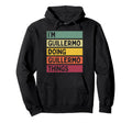 Im Guillermo Doing Guillermo Things Hoodie - Fun Novelty Design for Adults - T-Shirt, Sweatshirt, Hoodie