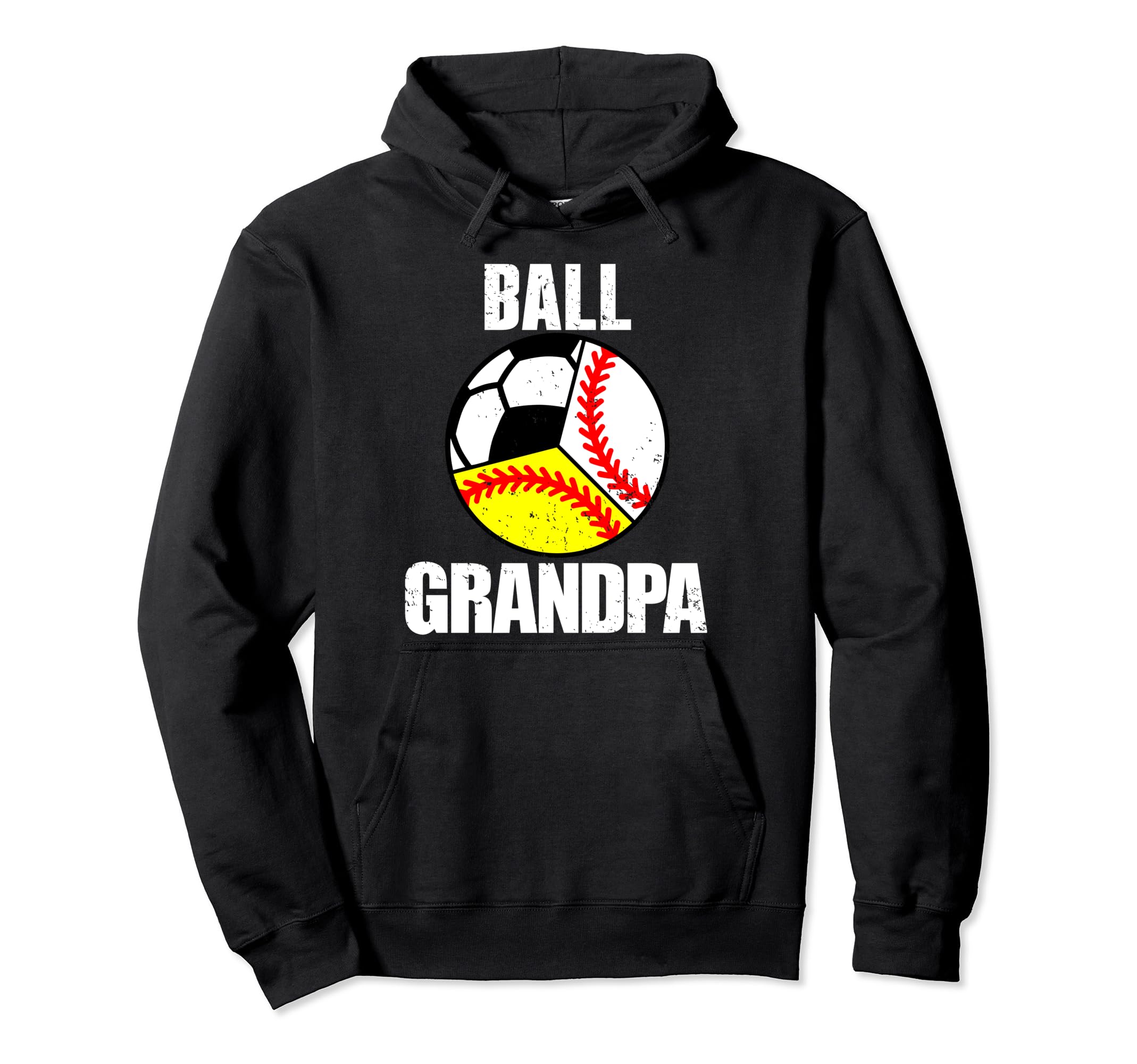 Ball Grandpa Funny Baseball Softball Soccer Hoodie - Unique Graphic Unisex - T-Shirt, Sweatshirt, Hoodie