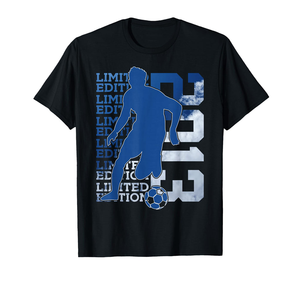 2013 13 Years Soccer 13Th Birthday T-Shirt - Novelty Apparel Men Women - T-Shirt, Sweatshirt, Hoodie