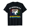 My Daughter Is Soccer Keeper Mom Soccer T-Shirt - Novelty Apparel Unisex - T-Shirt, Sweatshirt, Hoodie