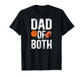 Dad Both Proud Basketball Football Dad T-Shirt - Trendy Graphic Men Women - T-Shirt, Sweatshirt, Hoodie