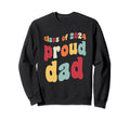 Class 2024 Proud Dad Father Sweatshirt - Minimalist Print for Adults - T-Shirt, Sweatshirt, Hoodie