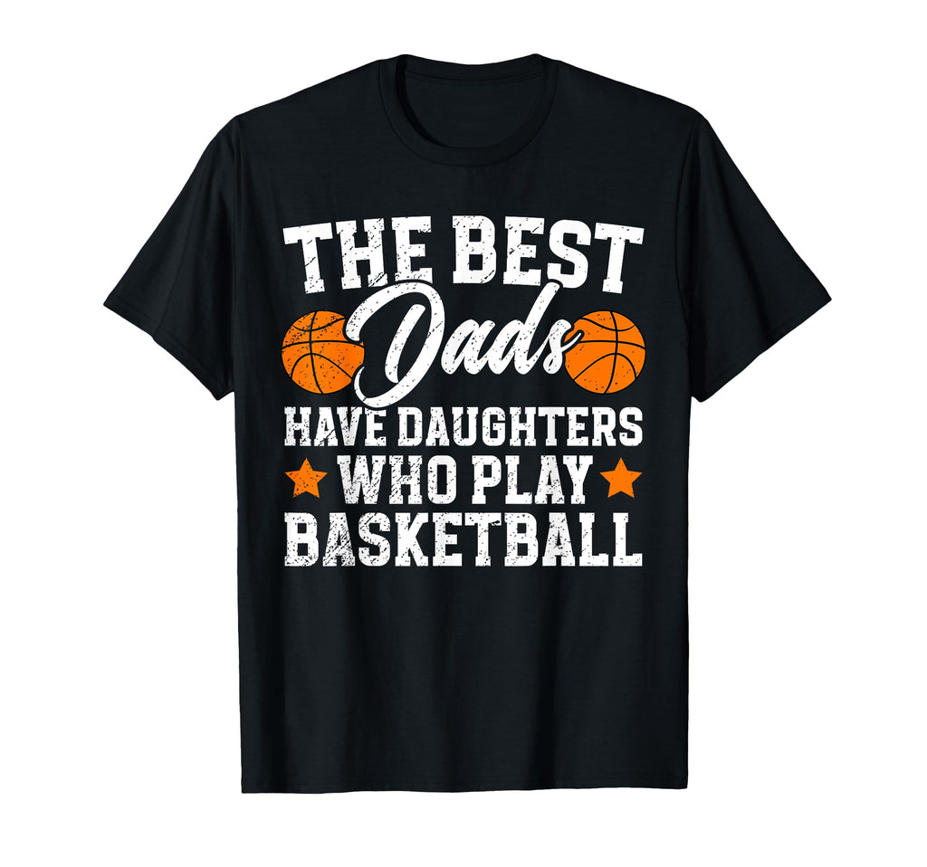 Best Basketball Dad Basketball Player T-Shirt - Trendy Graphic Unisex - T-Shirt, Sweatshirt, Hoodie