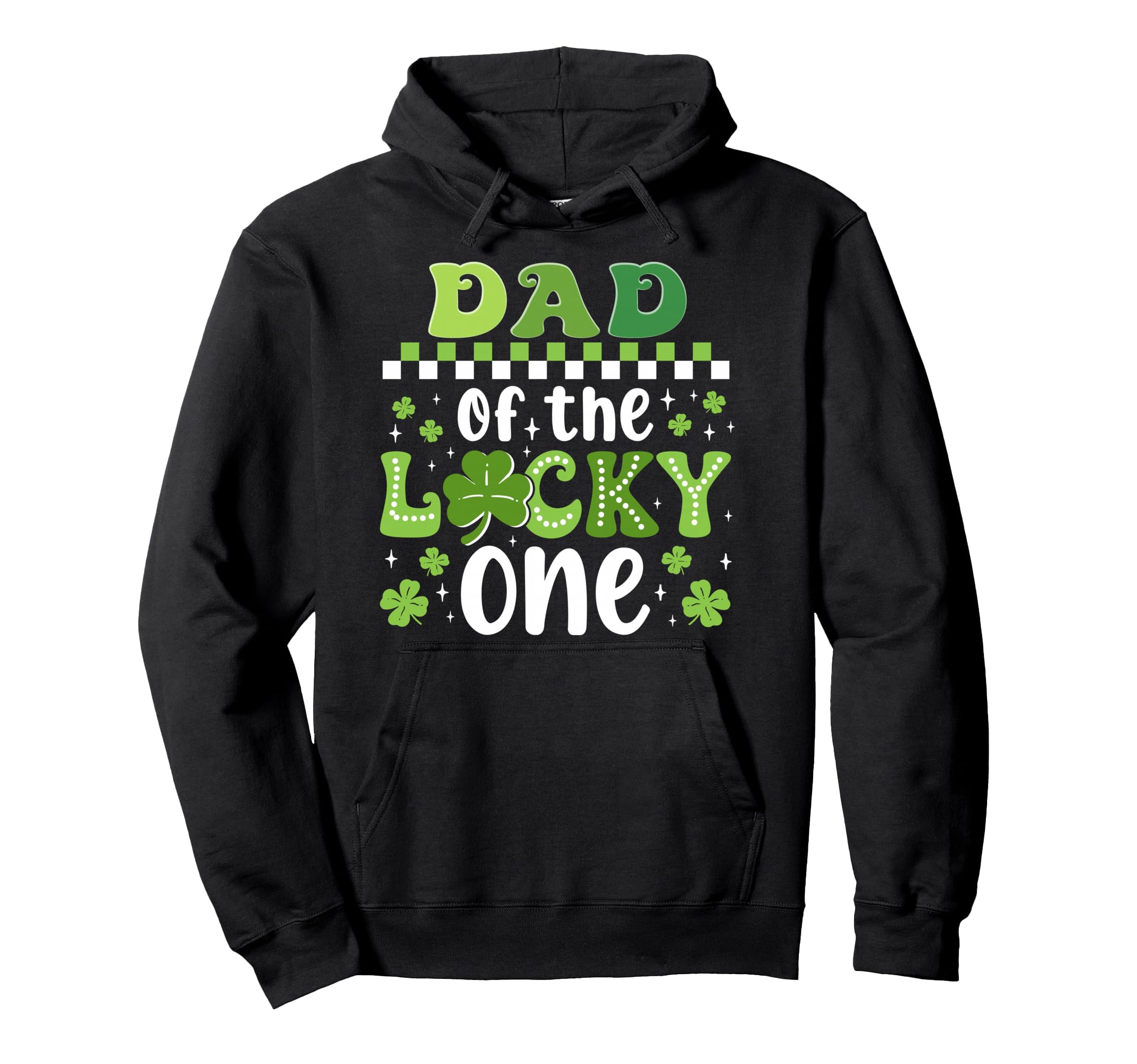 Dad Lucky One First Birthday St Patricks Hoodie - Unique Graphic Men Women - T-Shirt, Sweatshirt, Hoodie