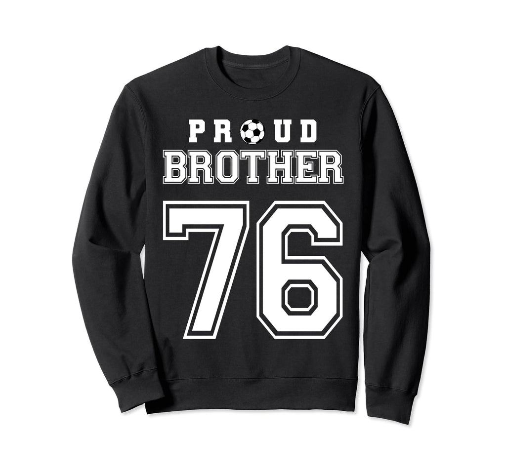 Number 76 Custom Proud Soccer Sweatshirt - Minimalist Print for Adults - T-Shirt, Sweatshirt, Hoodie
