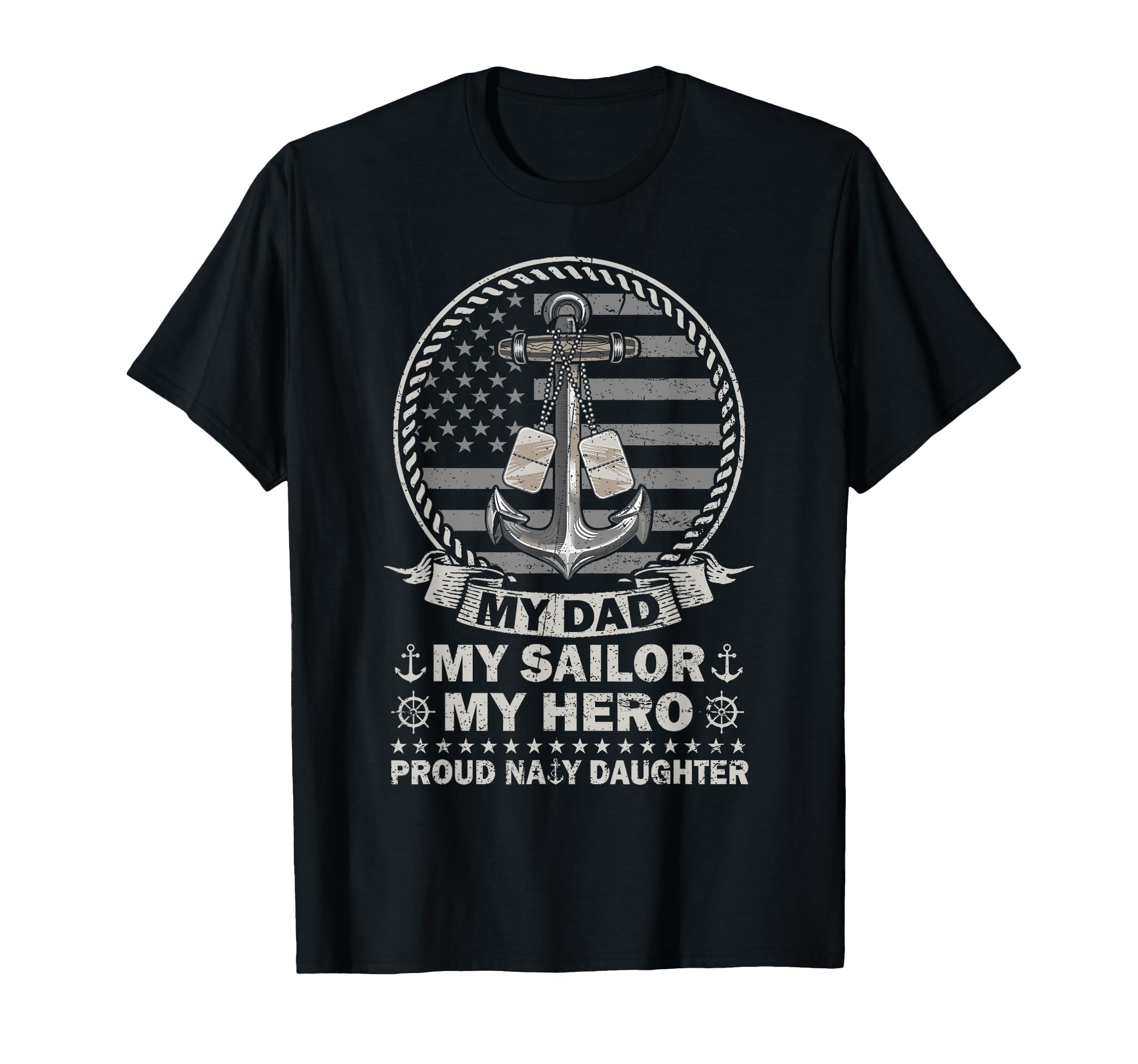 My Dad Is Hero Proud Us Sailor Daughter T-Shirt - Graphic Print for Adults - T-Shirt, Sweatshirt, Hoodie