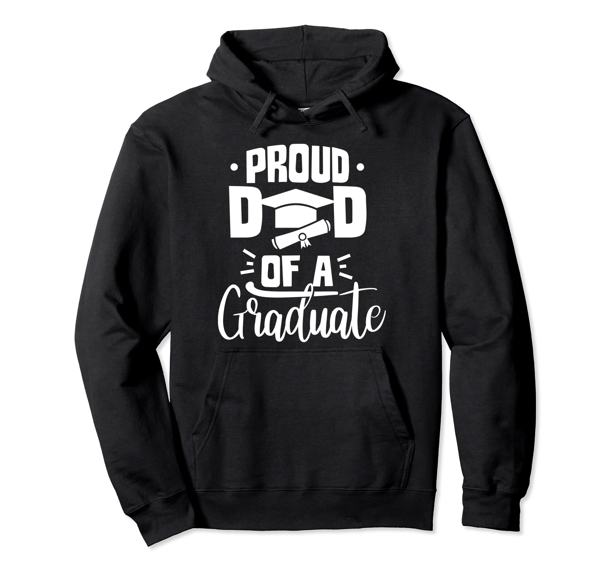 Proud Dad Graduate Team Graduation Hoodie - Graphic Print for Adults - T-Shirt, Sweatshirt, Hoodie