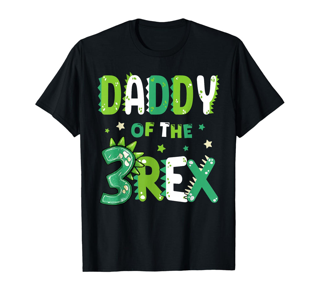 Dad Three Rex Birthday Dinosaur Family T-Shirt - Unique Graphic for Adults - T-Shirt, Sweatshirt, Hoodie