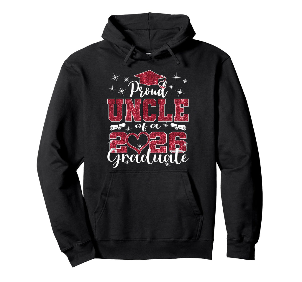 Super Proud Uncle 2026 Graduate Senior Hoodie - Unique Graphic Men Women - T-Shirt, Sweatshirt, Hoodie