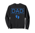 Dad Est 2026 To Be Gifts Sweatshirt - Casual Everyday Wear for Adults - T-Shirt, Sweatshirt, Hoodie
