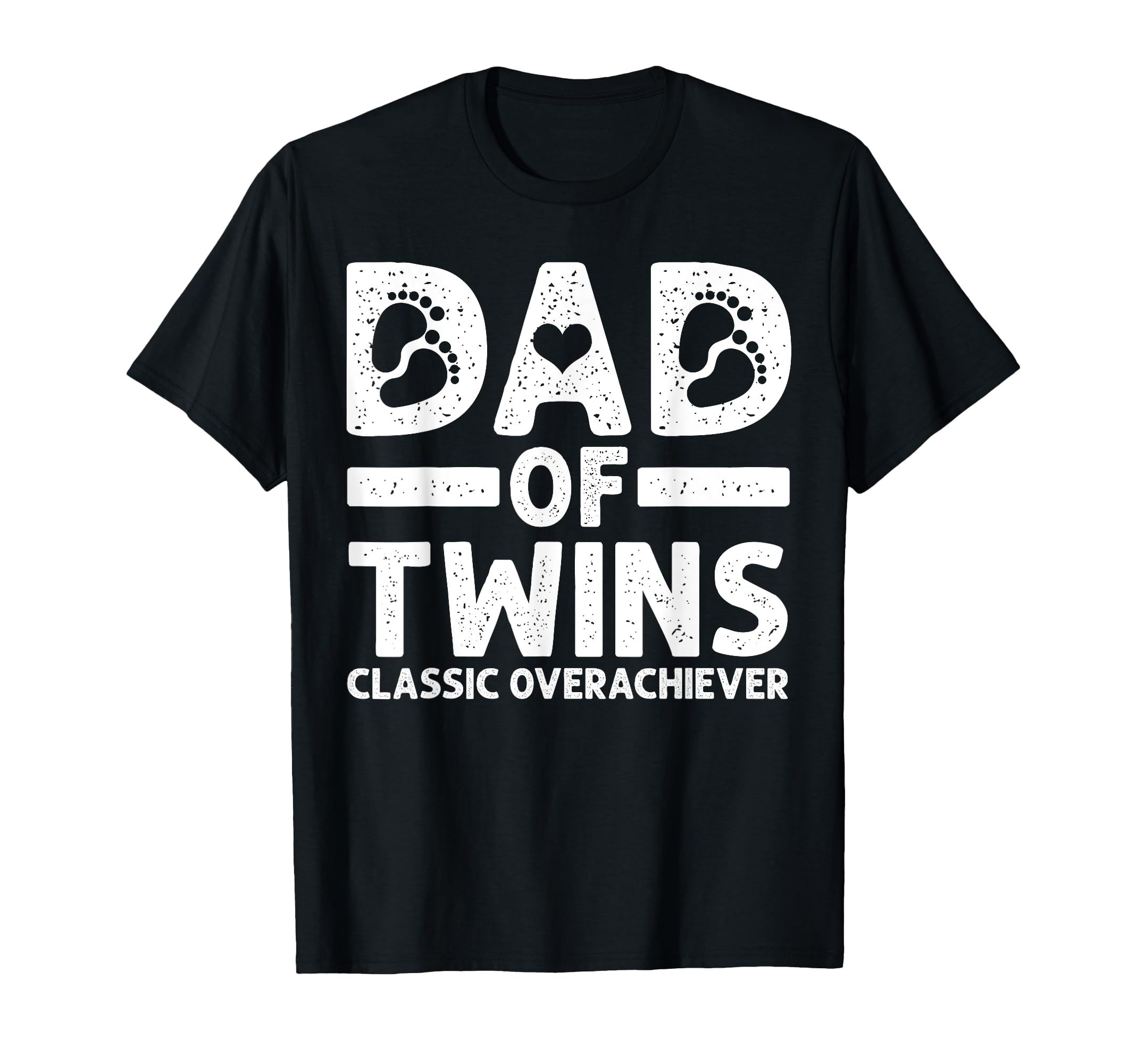 Funny Dad Twins Overachiever Twin Dad T-Shirt - Graphic Print for Adults - T-Shirt, Sweatshirt, Hoodie