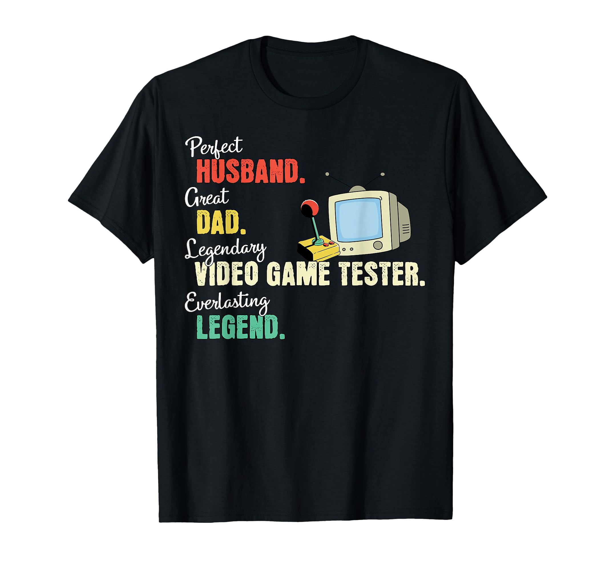 Dad Husband Video Game Tester T-Shirt - Custom Art Print Unisex - T-Shirt, Sweatshirt, Hoodie