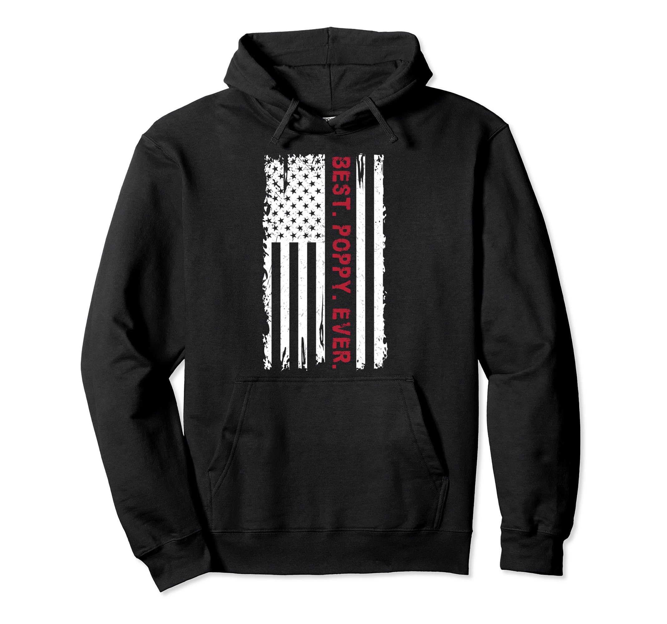 Us Flag Best Poppy Ever Fathers Day Dad Hoodie - Unique Graphic Unisex - T-Shirt, Sweatshirt, Hoodie