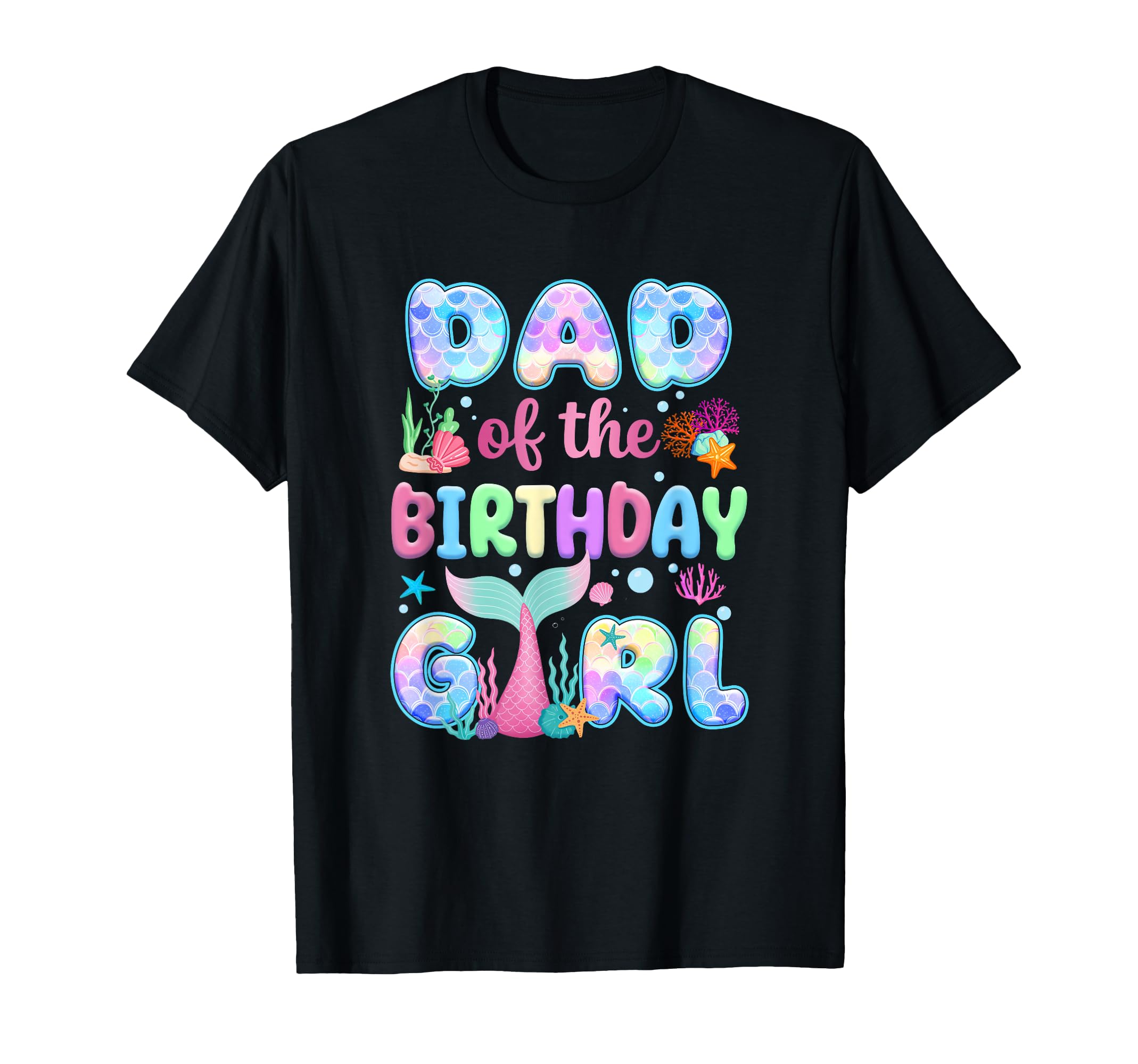 Dad Birthday Mermaid Family Matching T-Shirt - Minimalist Print Unisex - T-Shirt, Sweatshirt, Hoodie