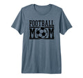 Football Mom Soccer Game Day Gift Proud T-Shirt - Graphic Print for Adults - T-Shirt, Sweatshirt, Hoodie