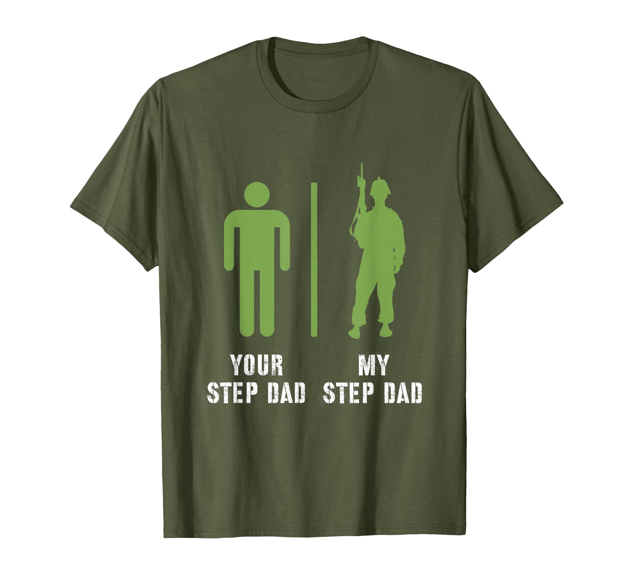 Your Step Dad My Step Dad Proud Military T-Shirt - Unique Graphic Unisex - T-Shirt, Sweatshirt, Hoodie