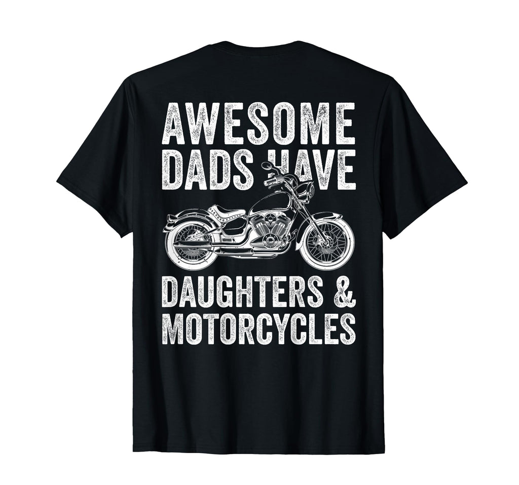 Awesome Dads Have Daughters And T-Shirt - Streetwear Style for Adults - T-Shirt, Sweatshirt, Hoodie