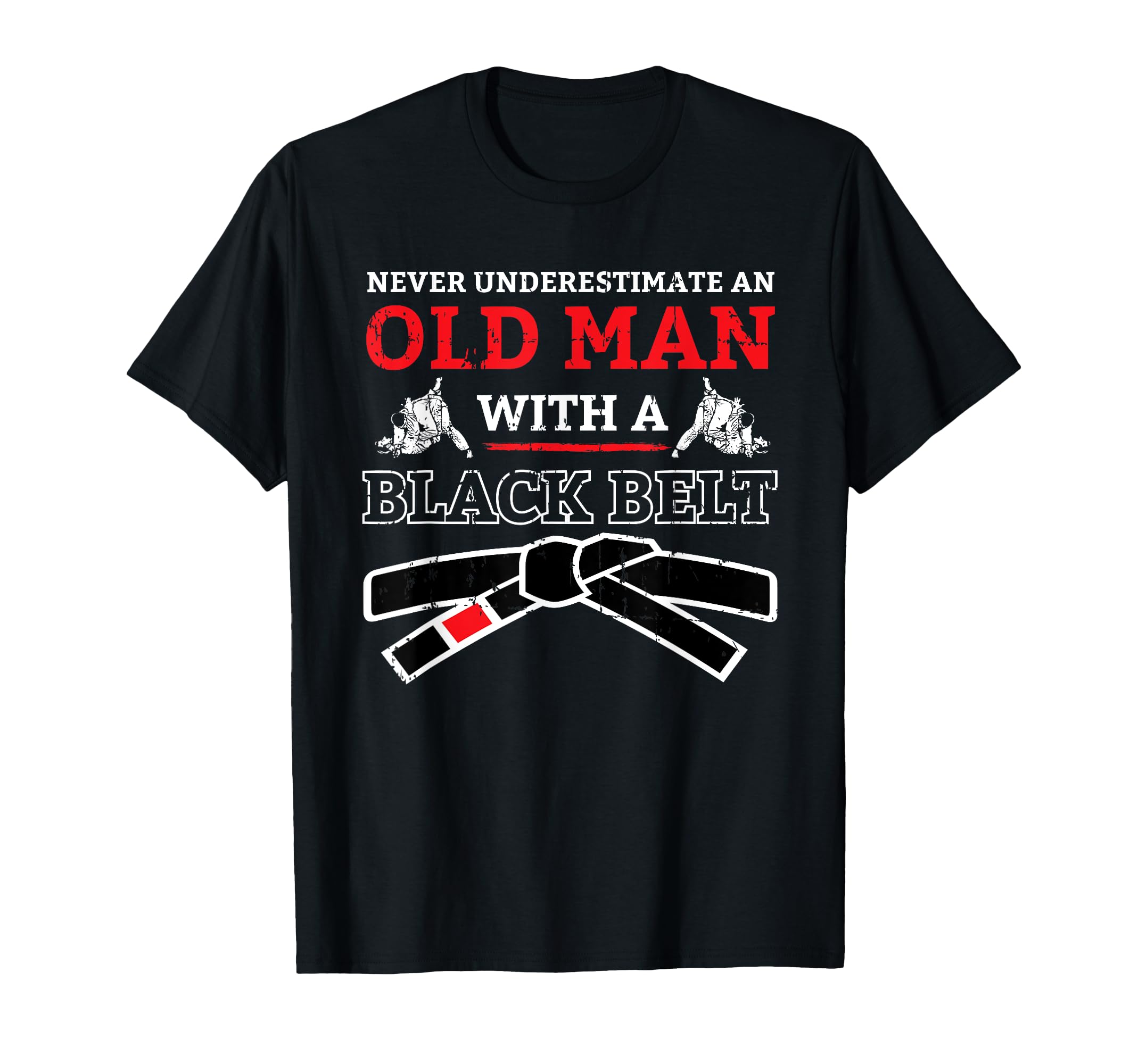 Old Jiu Jitsu Black Belt Gifts Dad T-Shirt - Streetwear Style Men Women - T-Shirt, Sweatshirt, Hoodie