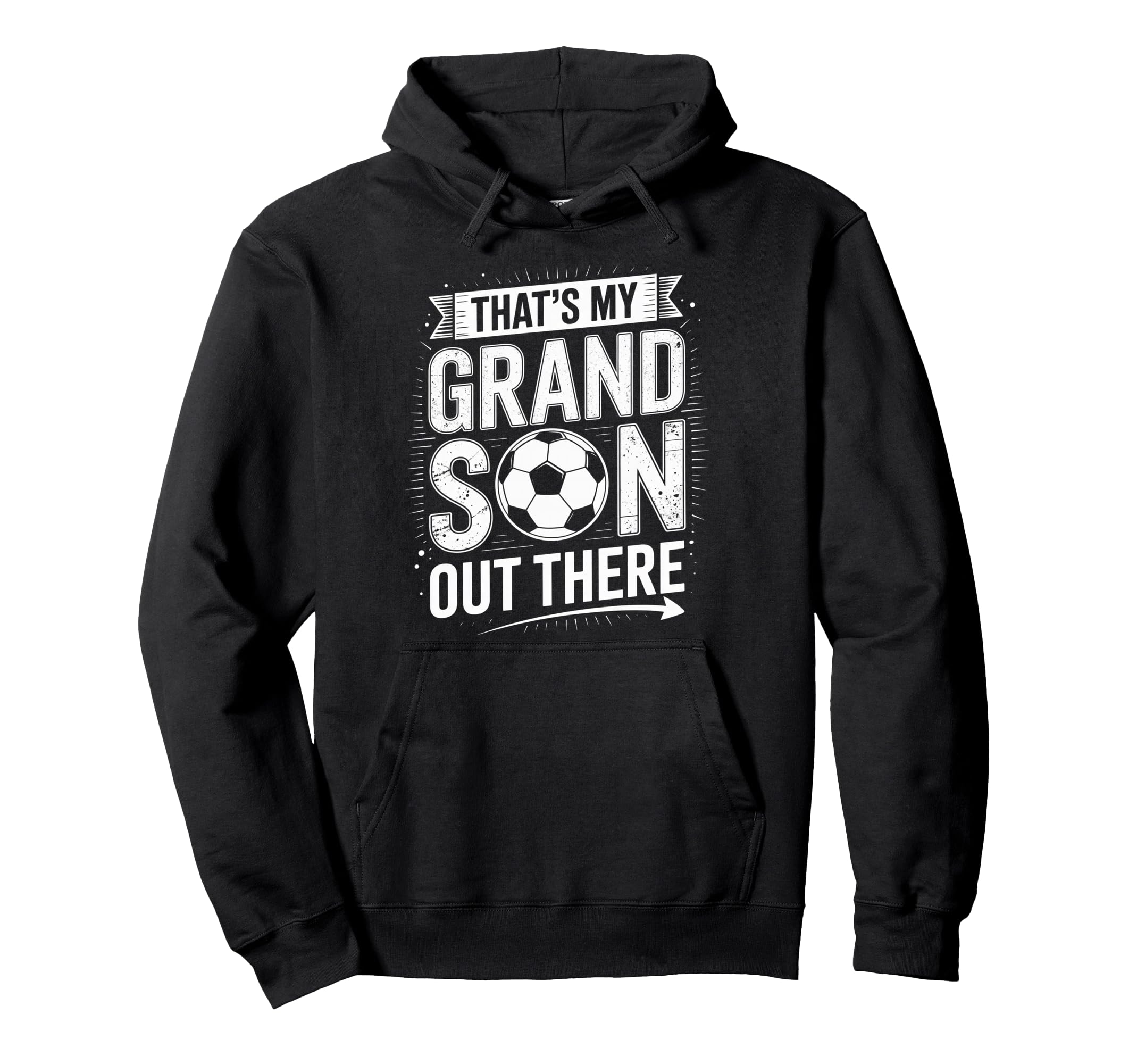 Thats My Grandson Out There Soccer Grandpa Hoodie - Graphic Print Unisex - T-Shirt, Sweatshirt, Hoodie