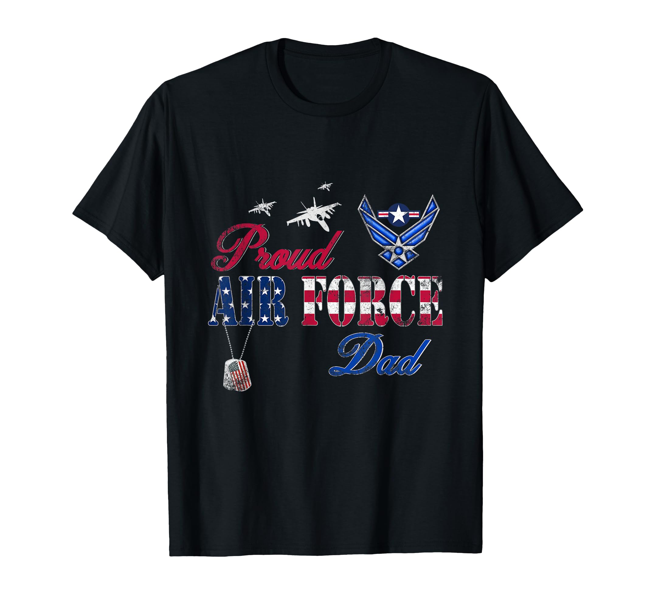Mens Proud Air Force Dad Military T-Shirt - Fun Novelty Design Men Women - T-Shirt, Sweatshirt, Hoodie