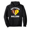 Busy Raising Ballers Football Softball Hoodie - Custom Art Print Unisex - T-Shirt, Sweatshirt, Hoodie