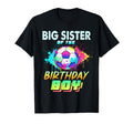 Big Sister Birthday Soccer Ball Colorful T-Shirt - Streetwear Style Unisex - T-Shirt, Sweatshirt, Hoodie
