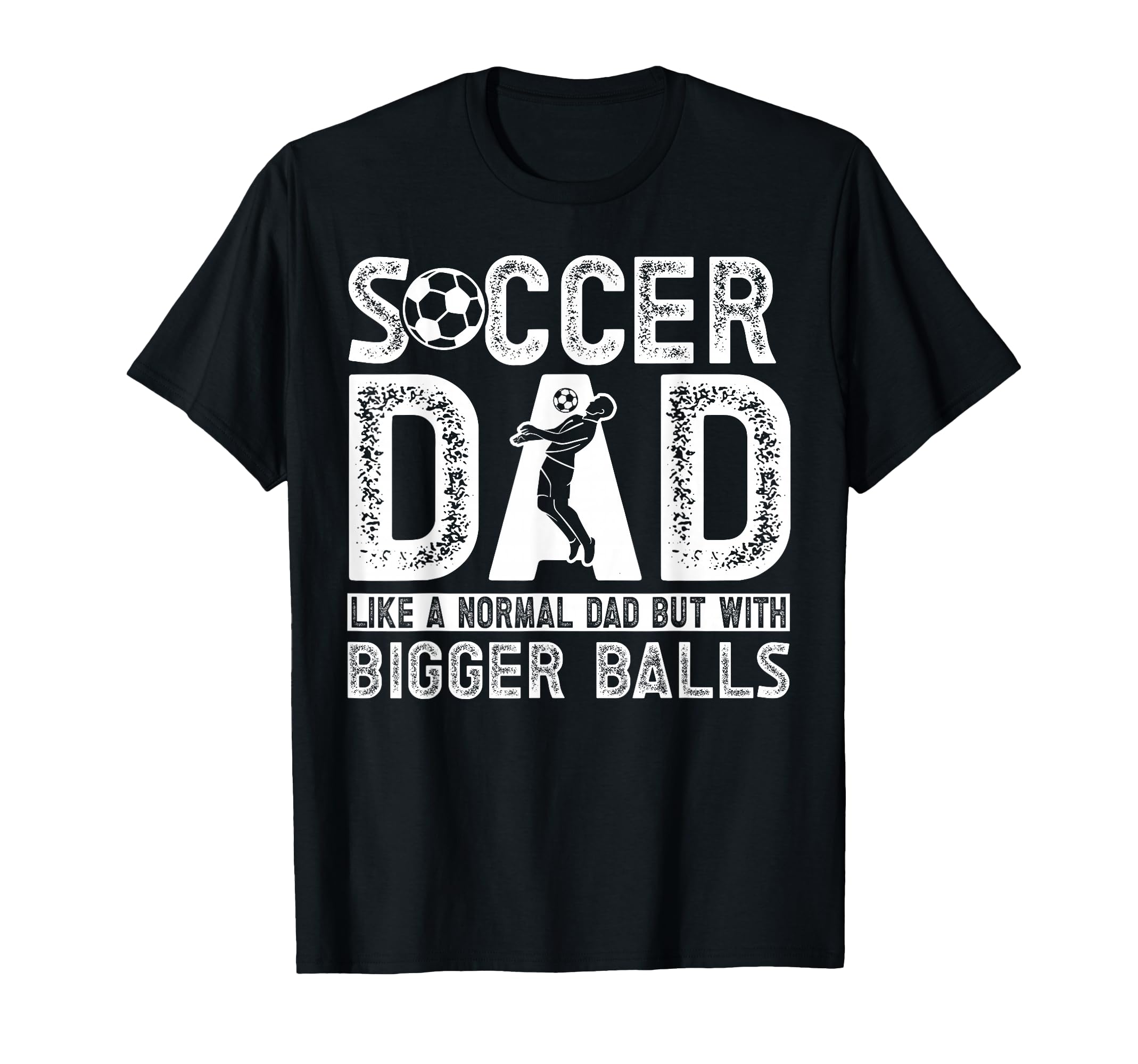 Soccer Dad T-Shirt - Streetwear Style Unisex - T-Shirt, Sweatshirt, Hoodie