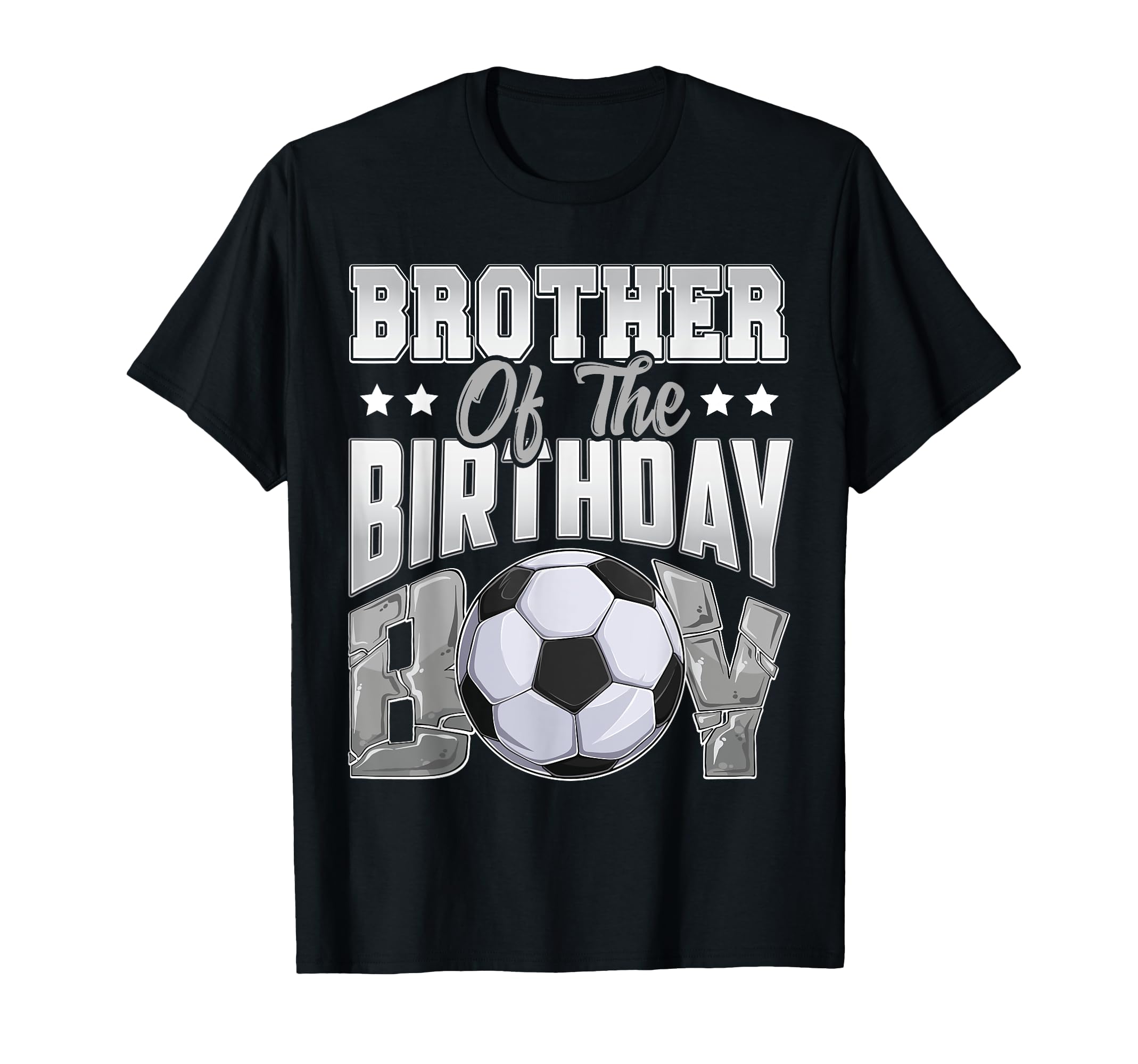 Brother Soccer Birthday Family T-Shirt - Casual Everyday Wear Unisex - T-Shirt, Sweatshirt, Hoodie