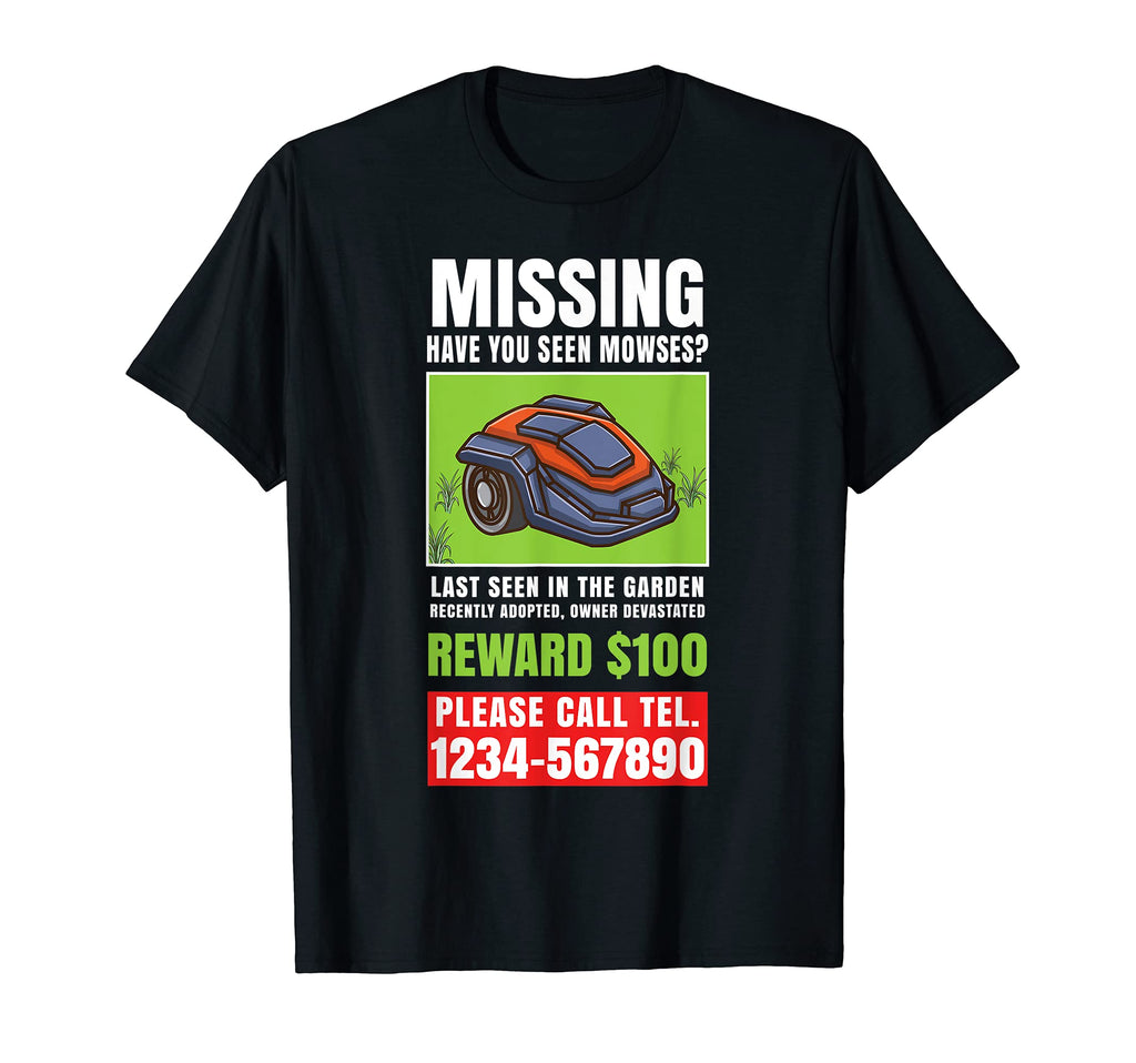 Missing Lawn Mower Robot Funny T-Shirt - Custom Art Print Men Women - T-Shirt, Sweatshirt, Hoodie